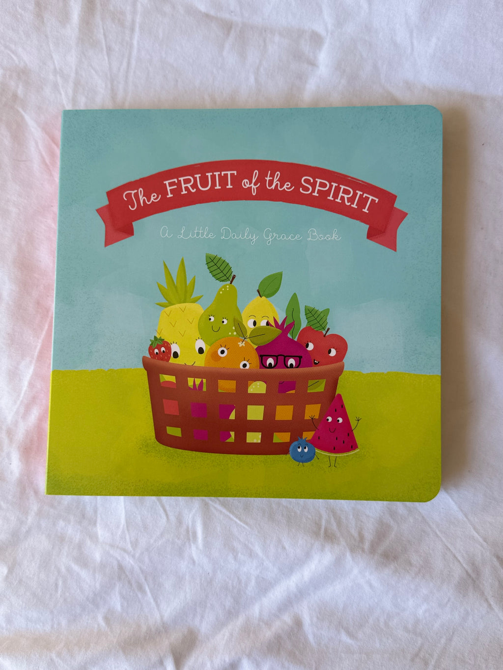The Fruit of the Spirit Board Book
