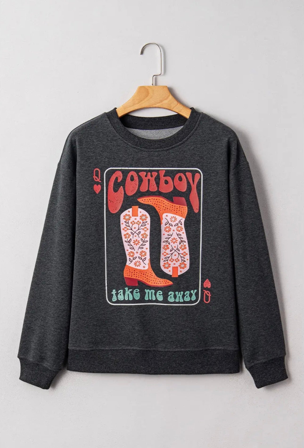 Cowboy Take Me Away Crewneck